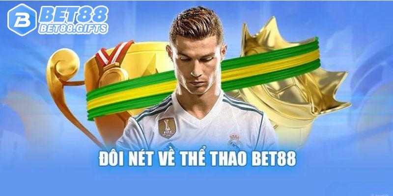 Giới thiệu sơ lược về sân chơi thể thao Bet88 hấp dẫn