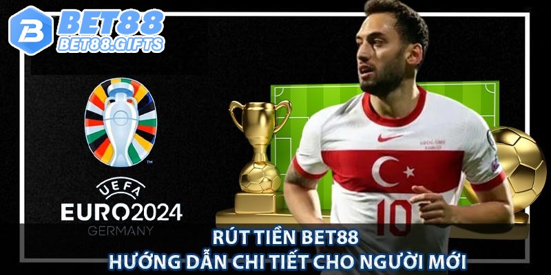 Cách rút tiền từ tài khoản Bet88  về ngân hàng cá nhân 